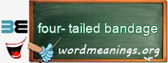 WordMeaning blackboard for four-tailed bandage